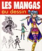 Couverture du livre « Les mangas au dessin » de  aux éditions Editions Esi