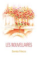 Couverture du livre « Les nouvellaires » de Sonia Frisco aux éditions Equivox