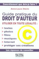 Couverture du livre « Guide pratique du droit d'auteur » de Anne-Laure Sterin aux éditions Maxima