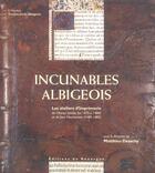 Couverture du livre « Incunables albigeois, les ateliers d'imprimerie de l'aenas sylvius » de  aux éditions Rouergue