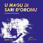 Couverture du livre « U magu di Sari d'Orcinu » de Scola aux éditions Albiana