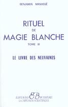 Couverture du livre « Rituel de magie blanche - t. 3 » de Benjamin Manasse aux éditions Bussiere