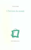 Couverture du livre « L horizon du monde » de Peyre/Capdeville aux éditions Fata Morgana