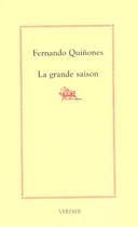 Couverture du livre « La grande saison » de Fernando Quinones aux éditions Verdier
