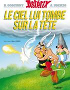 Couverture du livre « Astérix Tome 33 : le ciel lui tombe sur la tête » de Rene Goscinny et Albert Uderzo aux éditions Editions Albert Rene