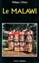 Couverture du livre « Le malawi » de L'Hoiry Philippe aux éditions Karthala