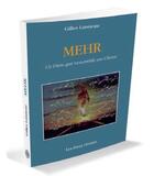 Couverture du livre « Mehr ; ce dieu qui ressemble au Christ » de Gilles Lanneau aux éditions Les Deux Oceans