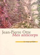Couverture du livre « Mes anticorps » de Jean-Pierre Otte aux éditions Le Temps Qu'il Fait
