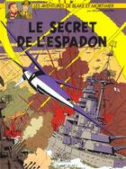 Couverture du livre « Blake et Mortimer Tome 3 : le secret de l'Espadon t.3 » de Edgar Pierre Jacobs aux éditions Blake Et Mortimer