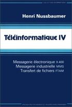 Couverture du livre « Teleinformatique 4 » de Nussbaumer aux éditions Ppur