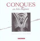 Couverture du livre « Conques En Art Majeur » de Laurence Pitois et Jesus Rubio aux éditions Fil D'ariane
