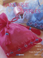 Couverture du livre « Fantaisie De Perles » de Dorothy Wood aux éditions Art Et Images