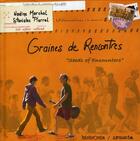 Couverture du livre « Graines de rencontres » de Marchal aux éditions Bichromia