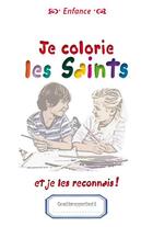 Couverture du livre « Je colorie les Saints et je les reconnais ! » de  aux éditions Saint Jude