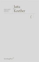 Couverture du livre « Jutta Koether » de Daniel Birnbaum et Isabelle Graw et Jutta Koether aux éditions Sternberg Press