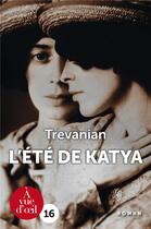 Couverture du livre « L'été de Katya » de Trevanian aux éditions A Vue D'oeil