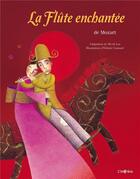 Couverture du livre « La flûte enchantée » de Edmee Cannard et Lee Mi Ok aux éditions L'imprevu