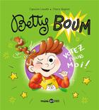 Couverture du livre « Betty Boum Tome 2 : votez pour moi ! » de Capucine Lewalle et Chiara Baglioni aux éditions Bd Kids