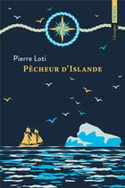 Couverture du livre « Pêcheur d'Islande » de Pierre Loti aux éditions Points