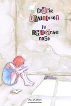 Couverture du livre « La rhubarbe rose » de Cedrik Danielsson aux éditions Les Editions De L'inlandsis