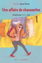 Couverture du livre « Une affaire de chaussettes » de Valerie De La Torre aux éditions Les Petites Moustaches