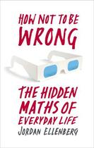 Couverture du livre « How Not to Be Wrong » de Jordan Ellenberg aux éditions Penguin Group Us