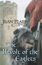 Couverture du livre « The Revolt of the Eaglets » de Plaidy Jean aux éditions Random House Digital