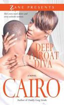 Couverture du livre « Deep Throat Diva » de Cairo Jonathan aux éditions Strebor Books