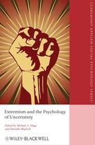 Couverture du livre « Extremism and the Psychology of Uncertainty » de Michael A. Hogg et Danielle L. Blaylock aux éditions Wiley-blackwell