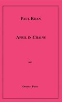 Couverture du livre « April in Chains » de Paul Roan aux éditions Epagine