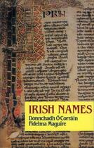 Couverture du livre « Irish Names » de Maguire Fidelma aux éditions Lilliput Press Digital