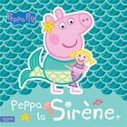 Couverture du livre « Peppa Pig ; Peppa la sirène » de  aux éditions Hachette Jeunesse