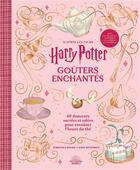 Couverture du livre « Harry Potter Goûters Enchantés » de  aux éditions Hachette Heroes