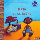 Couverture du livre « Mabo et la hyene livre + cd » de Gabrielli/Palayer aux éditions Nathan