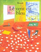 Couverture du livre « Le vent est bleu » de Benoit Van Innis aux éditions Denoel
