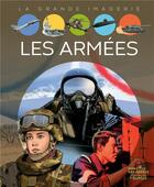 Couverture du livre « Les armées » de Agnes Vandewiele et Julien Noirel aux éditions Fleurus