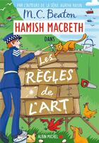 Couverture du livre « Hamish Macbeth Tome 21 : Les Règles de l'art » de M.C. Beaton aux éditions Albin Michel