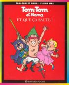 Couverture du livre « Tom-Tom et Nana T.12 ; et que ça saute ! » de Bernadette Despres et Jacqueline Cohen aux éditions Bayard Jeunesse