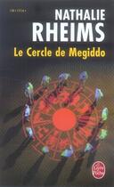 Couverture du livre « Le cercle de megiddo » de Nathalie Rheims aux éditions Le Livre De Poche