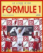 Couverture du livre « Le Livre D'Or De La Formule Un 1999 » de Renaud De Laborderie aux éditions Solar