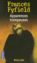 Couverture du livre « Apparences trompeuses » de Frances Fyfield aux éditions Pocket