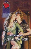 Couverture du livre « L'esclave du harem » de Anne Herries aux éditions Harlequin