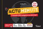 Couverture du livre « Actu minute : tous les événements incontournables de 2022 analyses en 1 minute » de Justine Reix aux éditions Vuibert