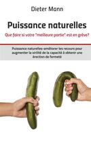 Couverture du livre « Puissance naturelle ; que faire si votre 