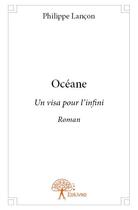 Couverture du livre « Océane » de Philippe Lancon aux éditions Edilivre