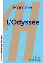 Couverture du livre « L'Odyssée (grands caractères) » de Homere aux éditions Ligaran