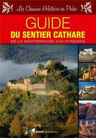 Couverture du livre « Guide du sentier cathare » de  aux éditions Glenat
