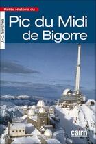 Couverture du livre « Pic du midi de Bigorre » de Jean-Christophe Sanchez aux éditions Cairn
