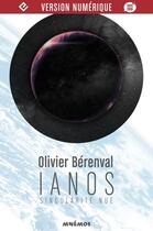 Couverture du livre « Ianos, singularité nue » de Olivier Berenval aux éditions Mnemos