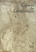 Couverture du livre « Cahiers de géopoétique t.6 » de  aux éditions Isolato